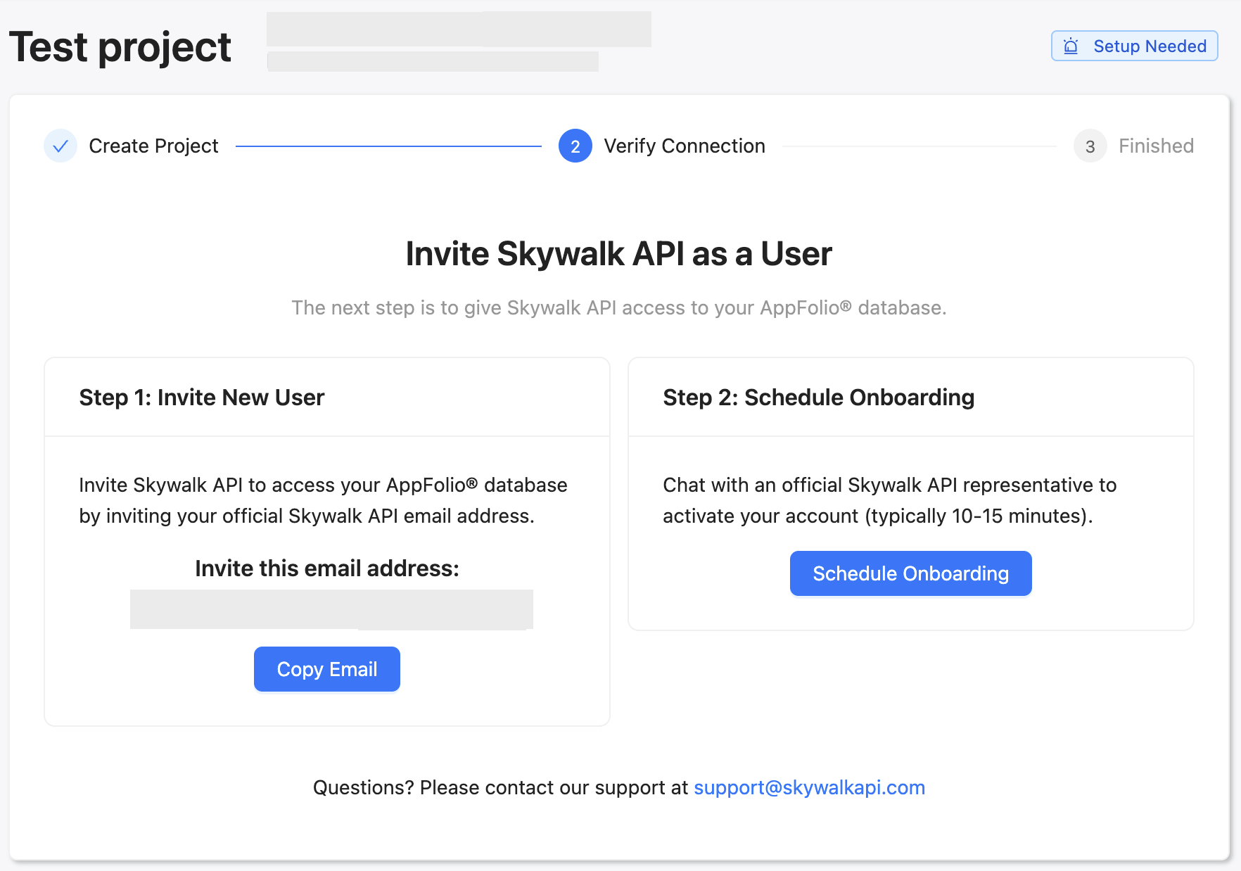 New projects require adding an email to your account and scheduling an onboarding call.